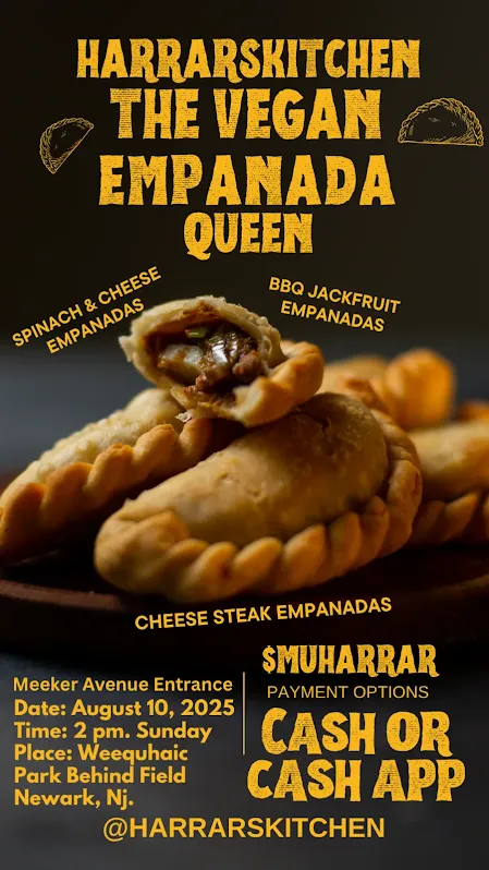 Flyer for HarrarsKitchen’s Vegan Empanada Queen pop-up on August 10, 2025, featuring BBQ jackfruit, spinach & cheese, and cheesesteak empanadas.