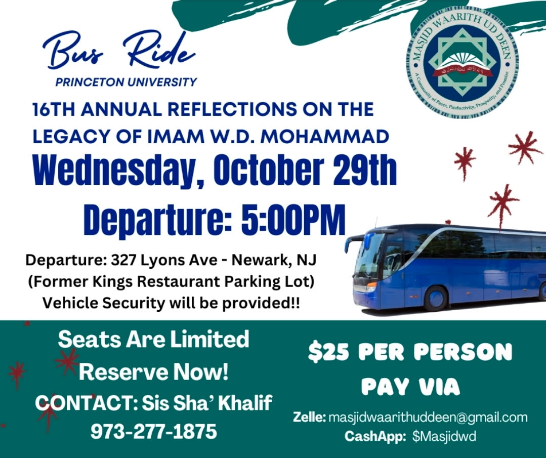 Flyer for Masjid Waarith Ud Deenโs 16th Annual Reflections on the Legacy of Imam W.D. Mohammed bus ride, departing Newark NJ on Oct 29 at 5 PM.