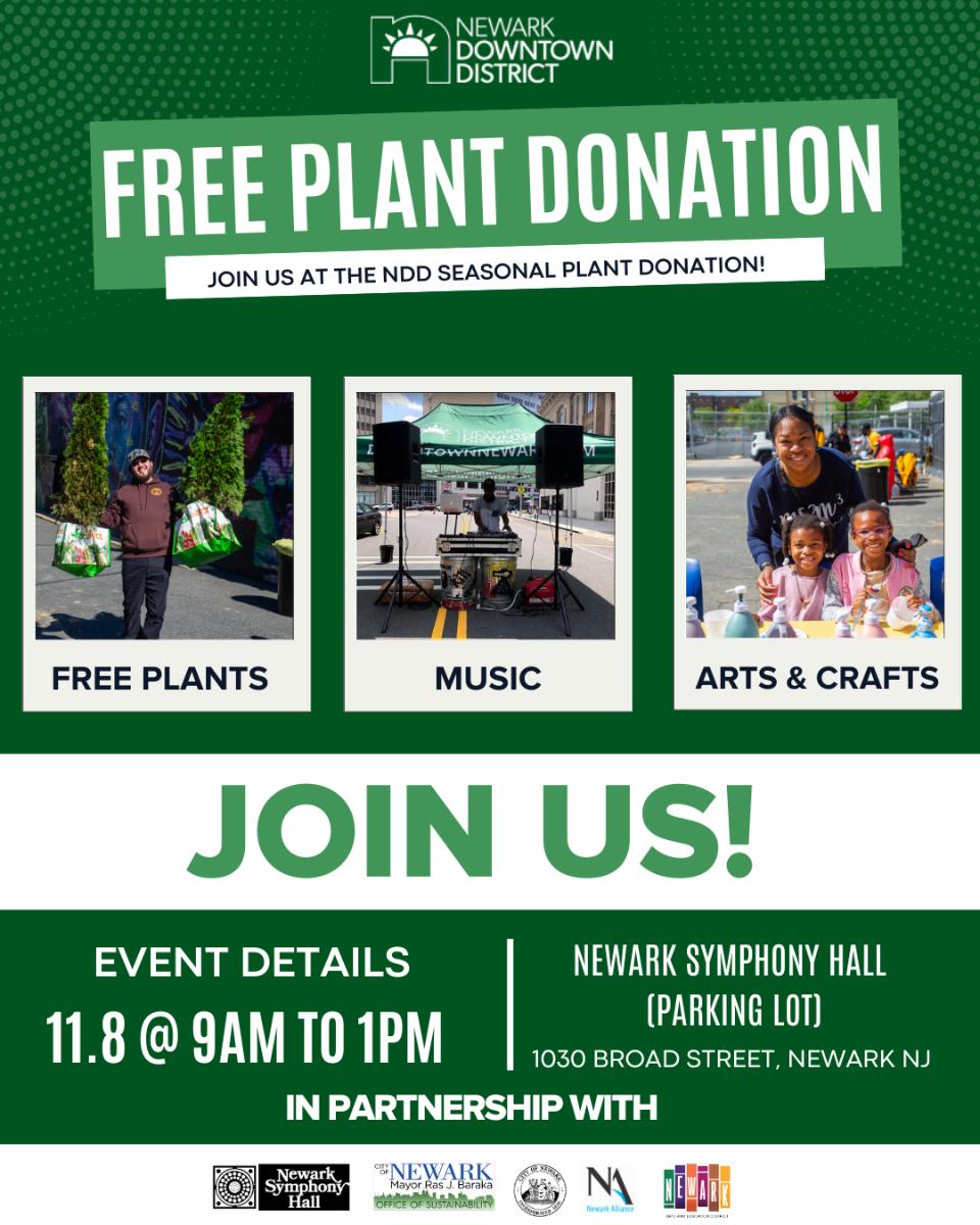 Flyer for Newark Downtown District’s Free Plant Donation at Newark Symphony Hall featuring free plants, music, and arts & crafts on Nov 8, 2025.