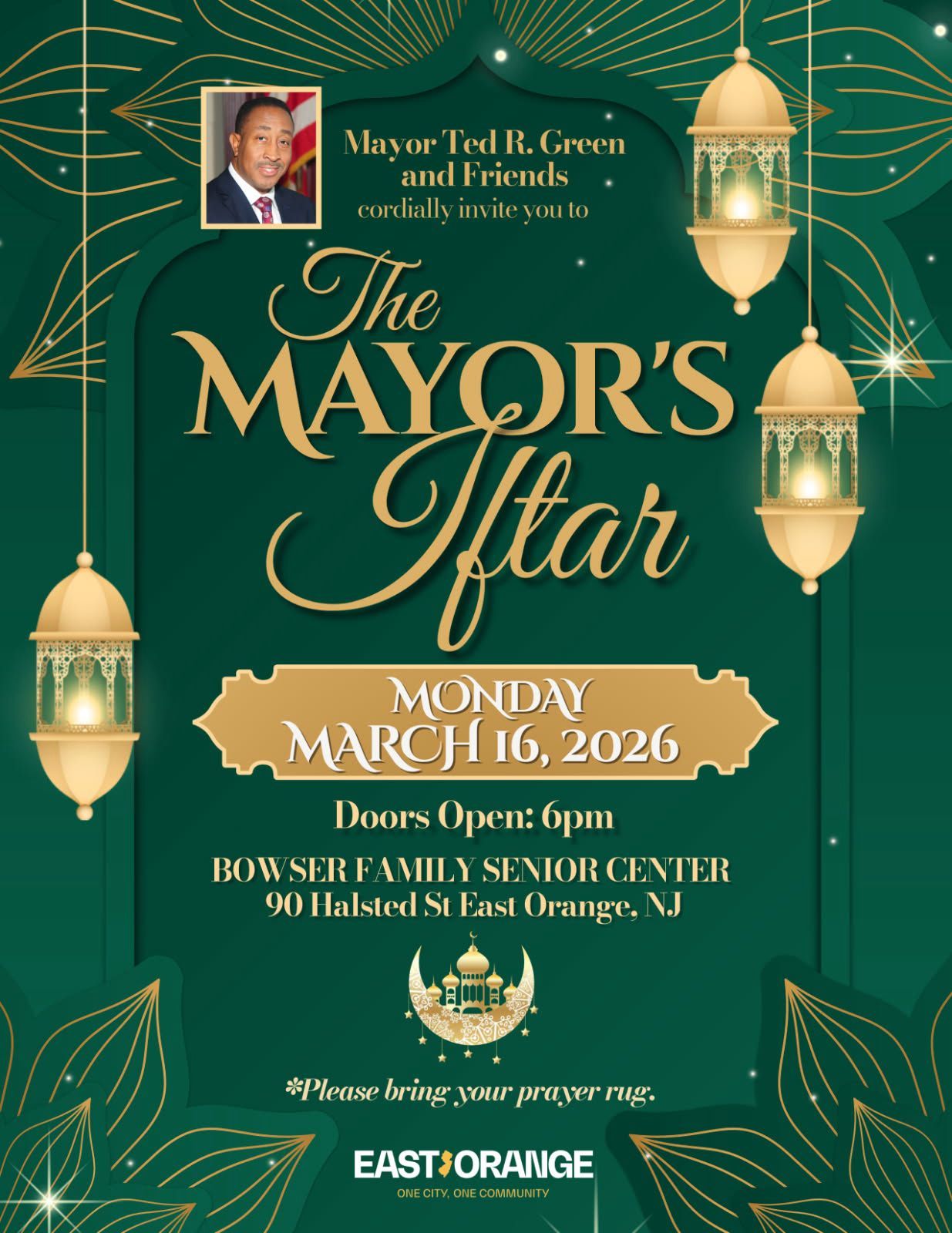 Mayor Ted R. Green Mayor’s Iftar Ramadan community dinner invitation flyer in East Orange NJ at Bowser Family Senior Center on March 16, 2026