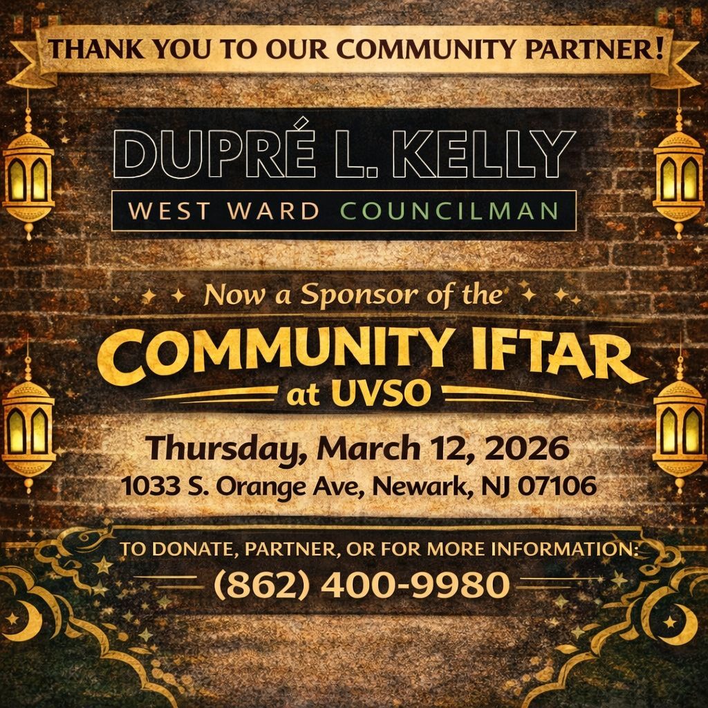 Community Iftar at UVSO in Newark NJ sponsored by West Ward Councilman Dupre L. Kelly on March 12, 2026 Ramadan event flyer