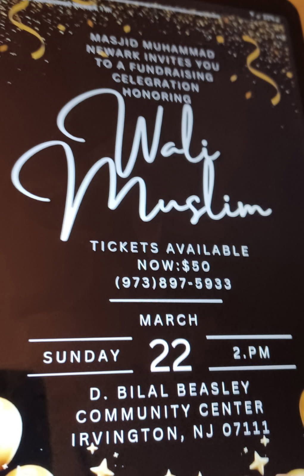 Wali Muslim fundraising celebration flyer hosted by Masjid Muhammad Newark at D Bilal Beasley Community Center in Irvington NJ on March 22 at 2 PM