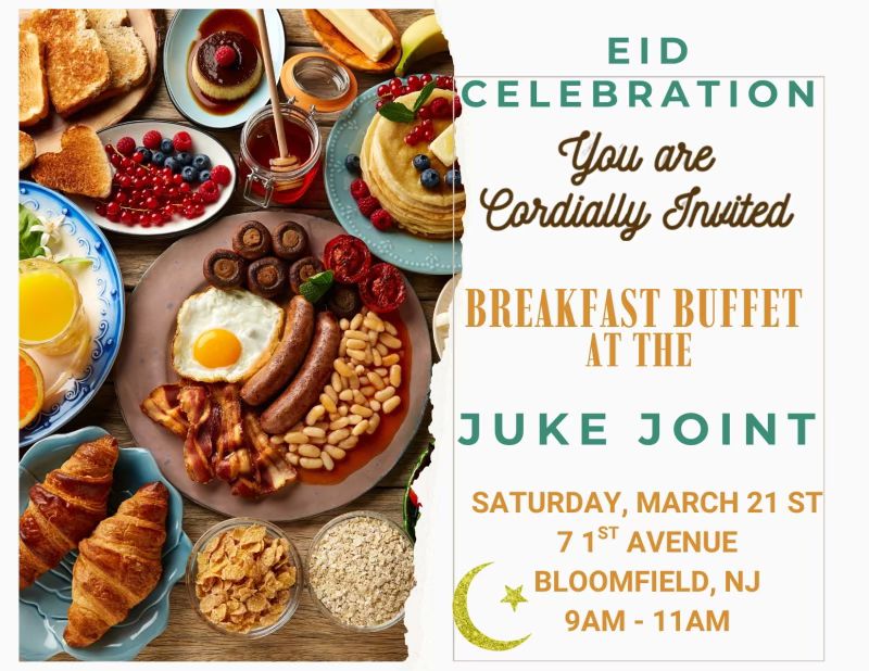Eid Celebration breakfast buffet flyer at Juke Joint in Bloomfield NJ featuring pancakes eggs sausage and brunch foods on March 21 2026