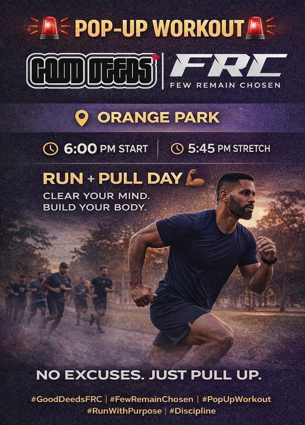 Pop up workout flyer in Orange Park featuring run and pull fitness training event with Good Deeds and FRC at 6 PM