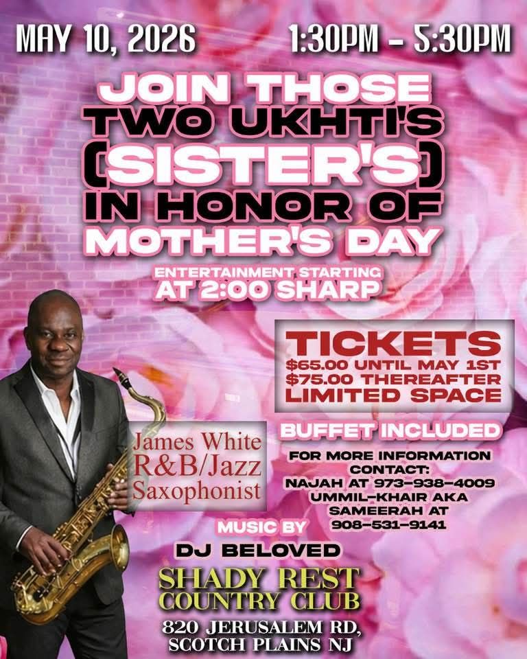 Mother’s Day sisters event flyer featuring live jazz saxophonist James White buffet and DJ at Shady Rest Country Club Scotch Plains New Jersey