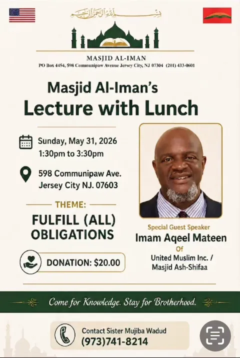 Flyer for Masjid Al-Iman’s Lecture with Lunch featuring Imam Aqeel Mateen on May 31, 2026 in Jersey City, New Jersey.