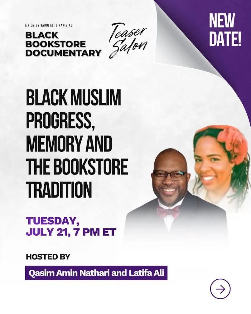 Promotional flyer for the Black Bookstore Documentary Teaser Salon discussing Black Muslim progress, cultural memory, and the Black bookstore tradition, hosted by Qasim Amin Nathari and Latifa Ali.