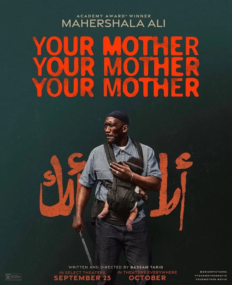 Movie poster for Your Mother Your Mother Your Mother starring Mahershala Ali, written and directed by Bassam Tariq
