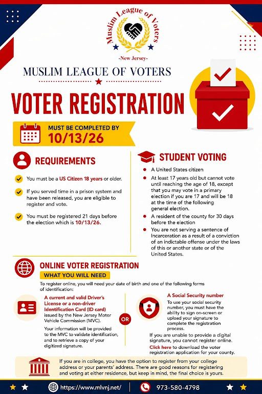 Muslim League of Voters New Jersey voter registration flyer with 2026 registration deadline, requirements, student voting and online registration information