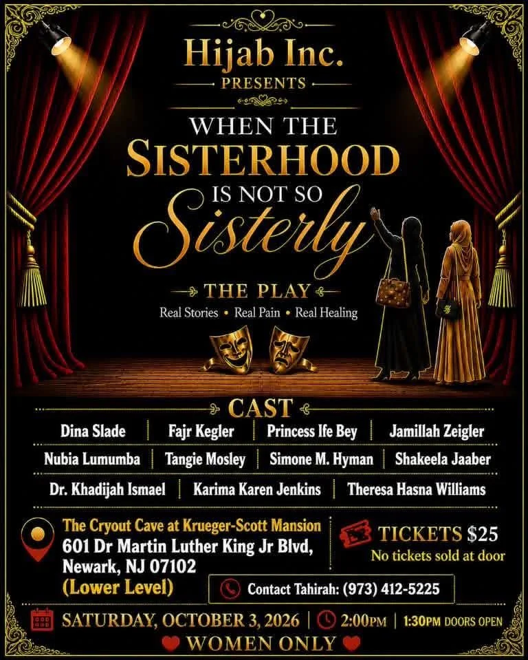 Hijab Inc. When the Sisterhood Is Not So Sisterly women-only stage play flyer in Newark, New Jersey