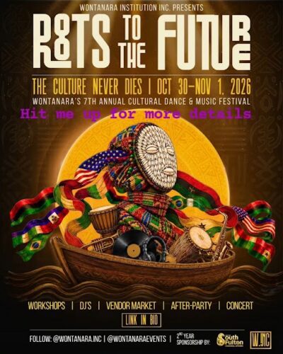 Roots to the Future 2026 flyer for Wontanara Institution's annual cultural dance and music festival featuring workshops, DJs, vendors, after-parties, and a concert