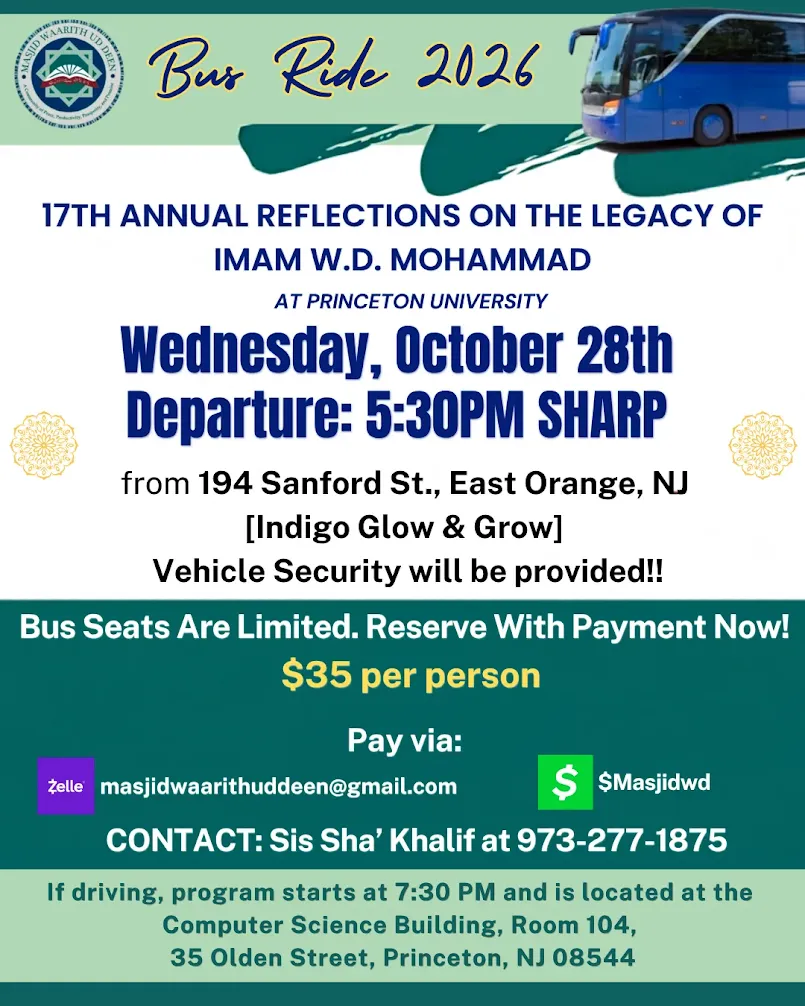 Bus Ride 2026 flyer advertising transportation from 194 Sanford Street, East Orange, NJ, to the 17th Annual Reflections on the Legacy of Imam W. Deen Mohammed at Princeton University on Wednesday, October 28, 2026. Bus departure is at 5:30 PM, and seats cost $35 per person.